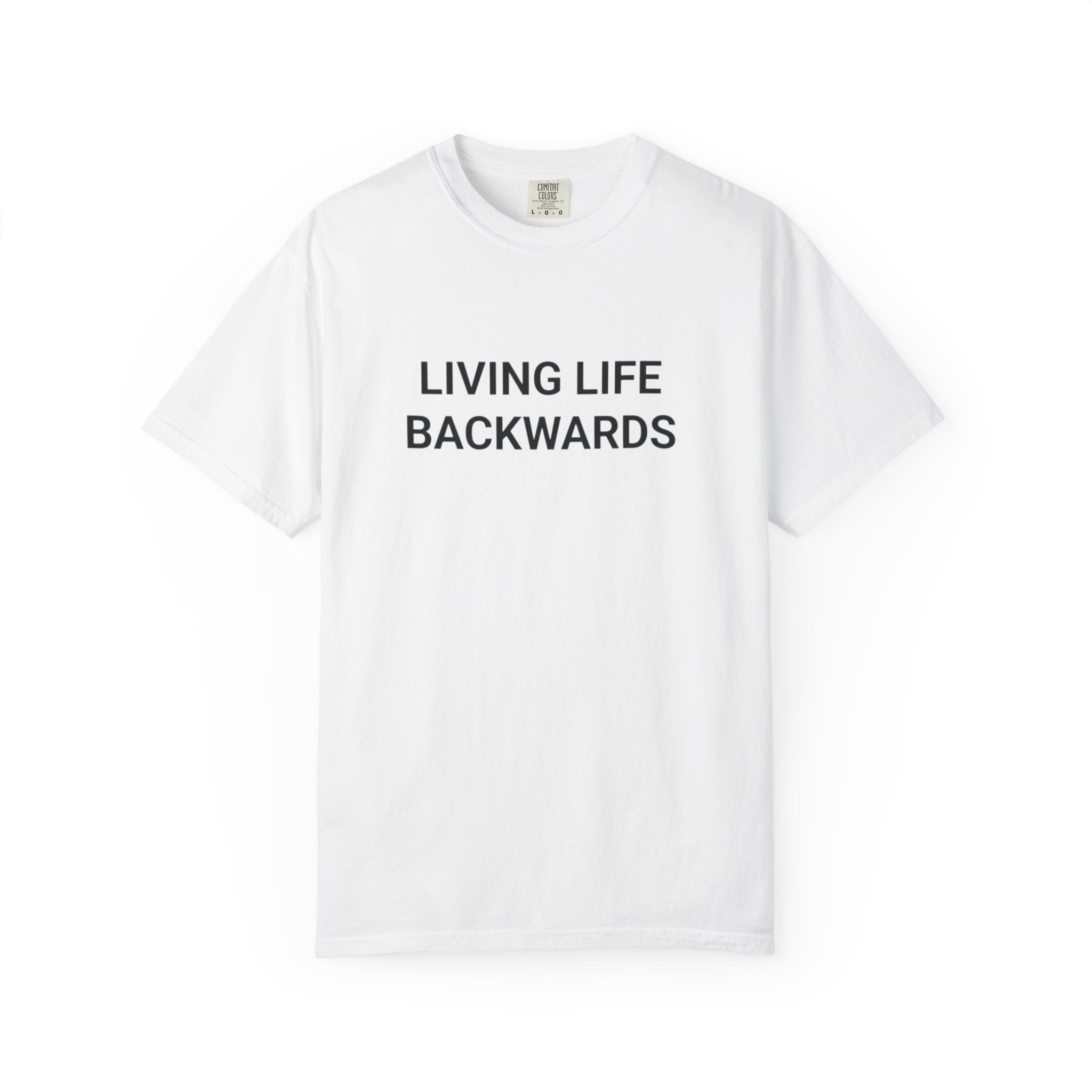 Living Life Backwards T-Shirt — “My Morning Is Your Night” Night Owl Graphic Tee