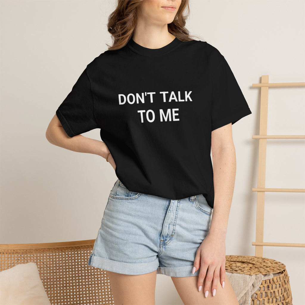 Don't Talk To Me / I Just Clocked Out T‑Shirt