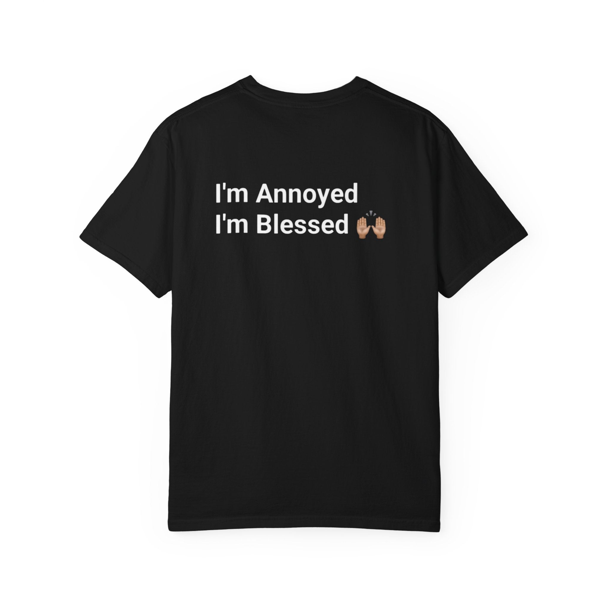 I'm Tired I'm Grateful / I'm Annoyed I'm Blessed Tee — Funny Relatable Emoji Graphic T-Shirt